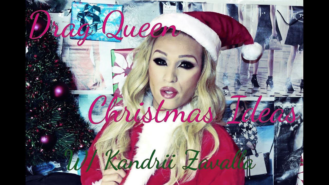 Dear Santa.. Drag Queen Christmas Ideas - YouTube