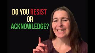 Stop Resisting, Start Healing: Why Acknowledging Your Starting Point Changes Everything