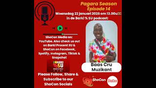 STAY TUNED | Baas Cru | Muzikant | Barki Procent SU nanga OLU 🇸🇷 | Pagara Season episode 14