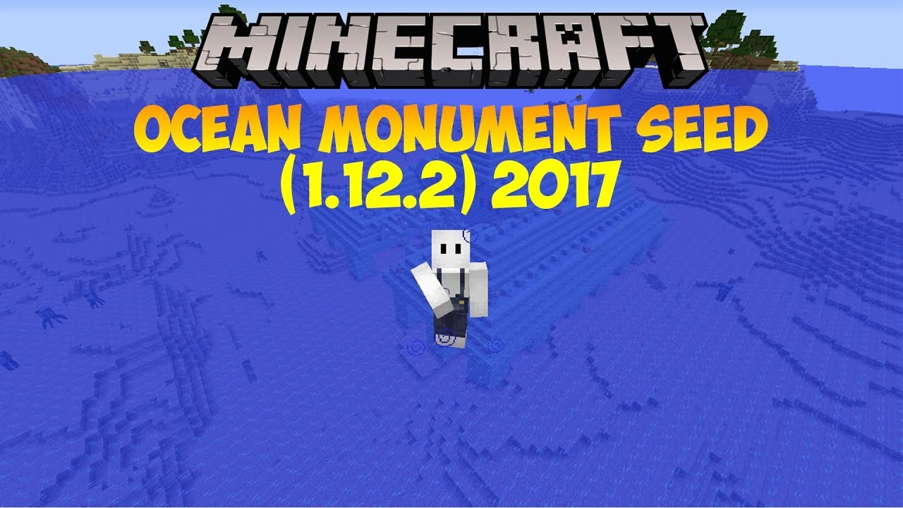 Minecraft Ocean Monument seed (1.12.2) 2017!!! - YouTube