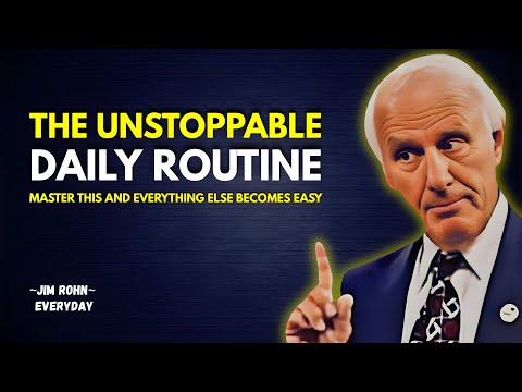How to Build an Unstoppable Routine | Jim Rohn Motivation