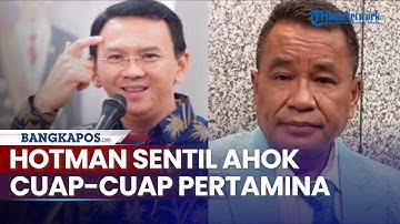 Sindiran Keras Hotman ke Ahok yang Akan Bongkar Skandal Korupsi Pertamina: Jangan Cuap-cuap!