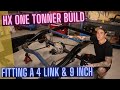 HX One Tonner Build - Fitting a 4 Link Suspension and 9 Inch Diff