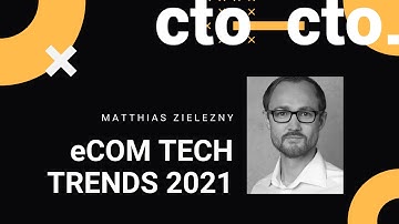 eCommerce Tech Trends 2021: Matthias Zielezny