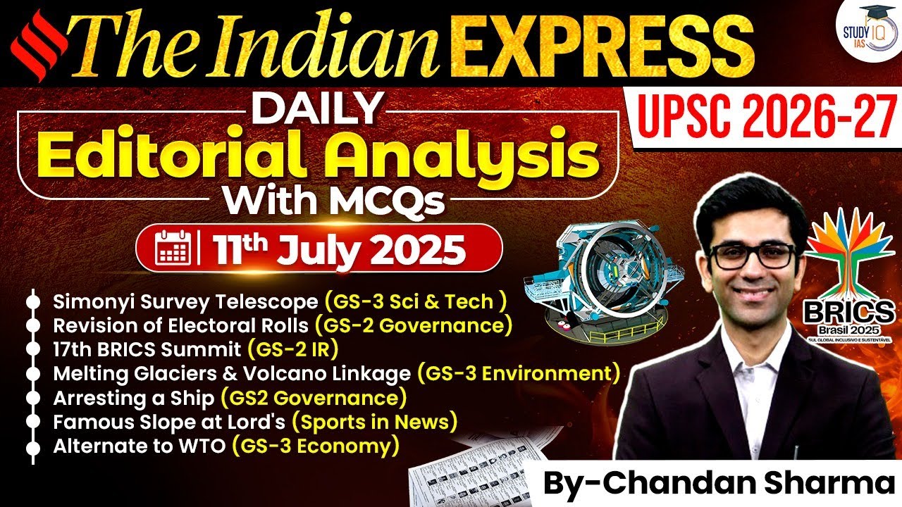 Indian Express Analysis | 11th July 2025 | The Indian Express Newspaper ...
