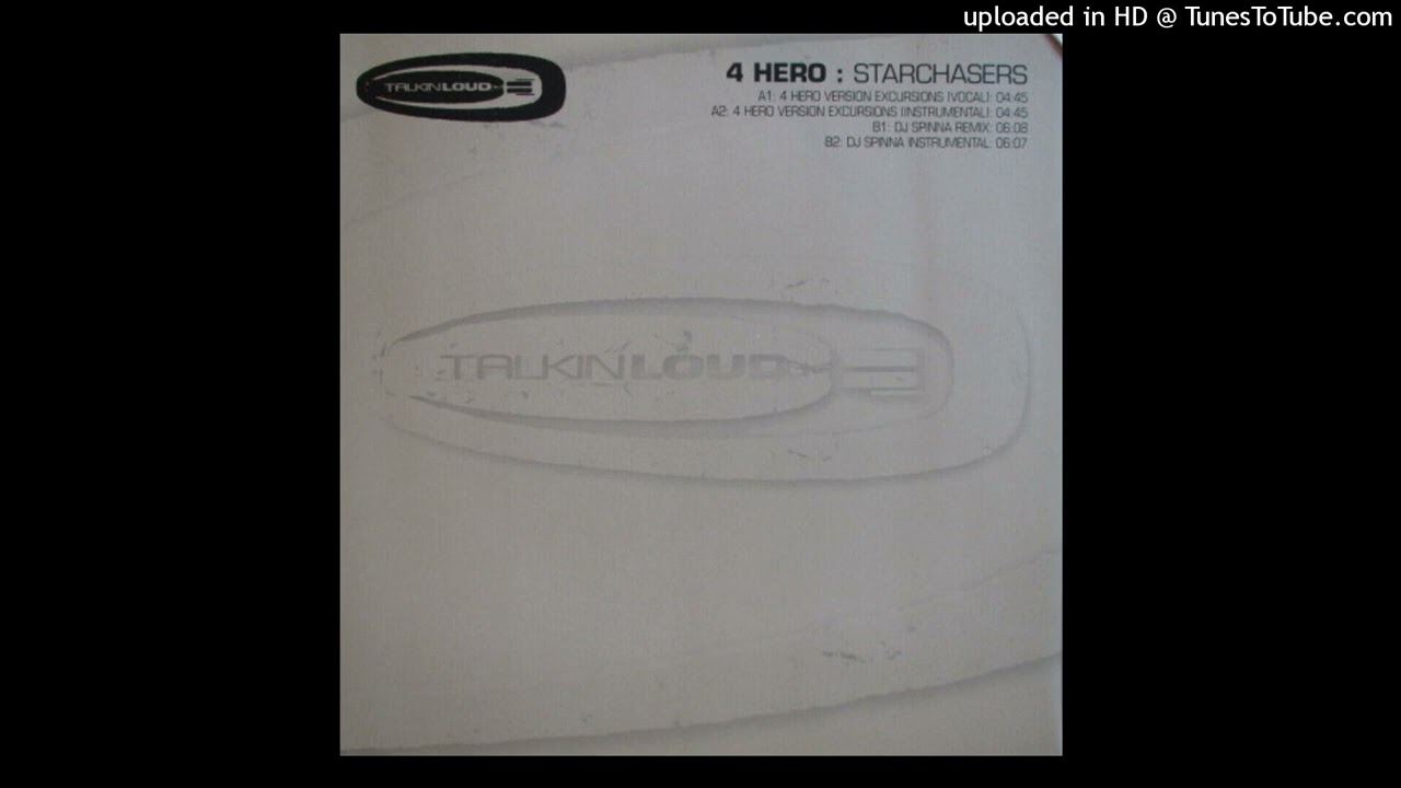 4 Hero - Starchasers (4 Hero Version Excursions Instrumental)