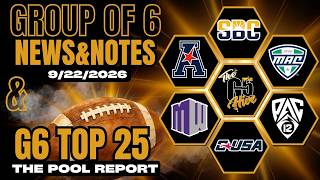 College Football Group of 6 Top 25 & News/Notes for 9/22/2026 | The G5 Hive