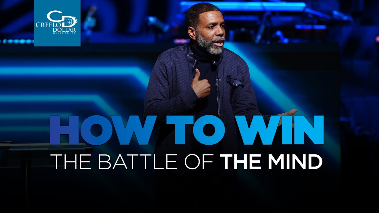 How to Win the Battle of the Mind - YouTube