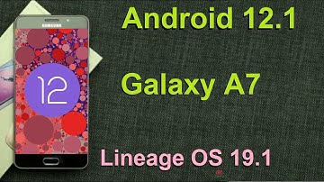 How to Update Android 12.1 in SAMSUNG GALAXY A7(Lineage OS 19.1) Custom Rom Install and Review