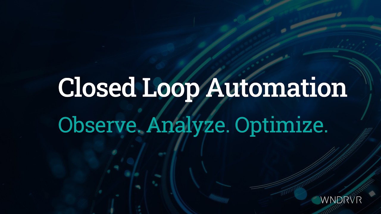 Closed Loop Automation: Observe, Analyze, Optimize - YouTube