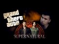 СВЕРХЪЕСТЕСТВЕННОЕ в ГТА / ОБЗОР МОДА GTA SAN ANDREAS: SUPERNATURAL