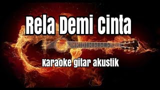 Rela demi cinta thomas arya karaoke gitar akustik + lirik no vocal