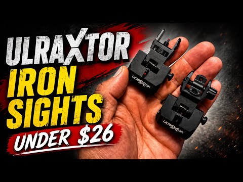 ULRAXTOR Iron Sights - Great Budget Option