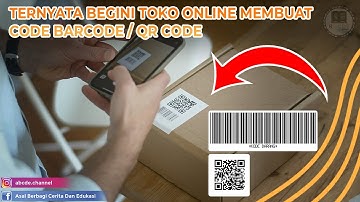 CARA MEMBUAT CODE BARCODE BATANG DAN QR CODE