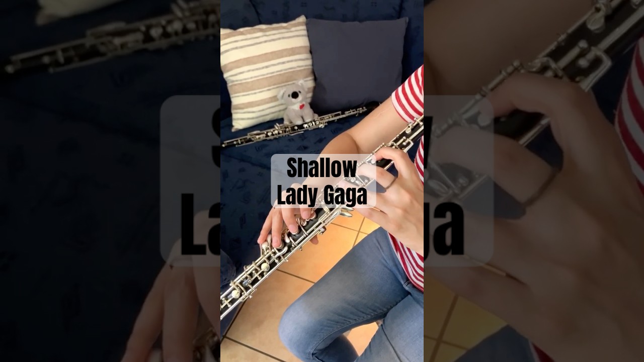 Shallow - Lady Gaga and Bradley Cooper, Oboe and English Horn cover