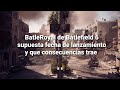 Noticias de última hora: ¡Battlefield 6 Battle Royale filtrado con destrucciones masivas!