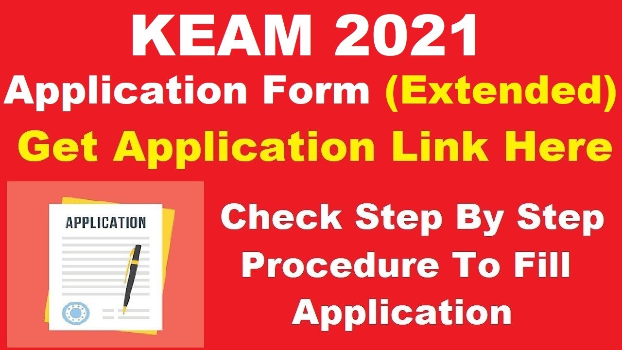 KEAM 2021 Application Form (Extended) Check KEAM 2021 Registration