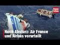 Nach Absturz: Air France und Airbus verurteilt | krone.tv NEWS