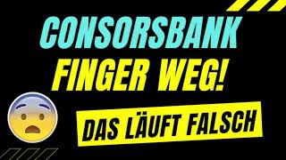 Finger Weg Vom Consors Broker Das Läuft Falsch Beim Consors Online Depot...