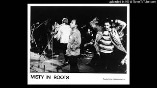 Misty In Roots - The Poor & Oppressed (In Concert, 1985)