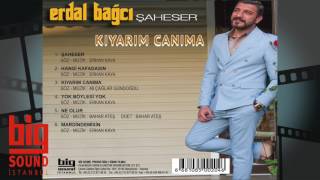 Erdal Bağcı - Kıyarım Canıma Resimi