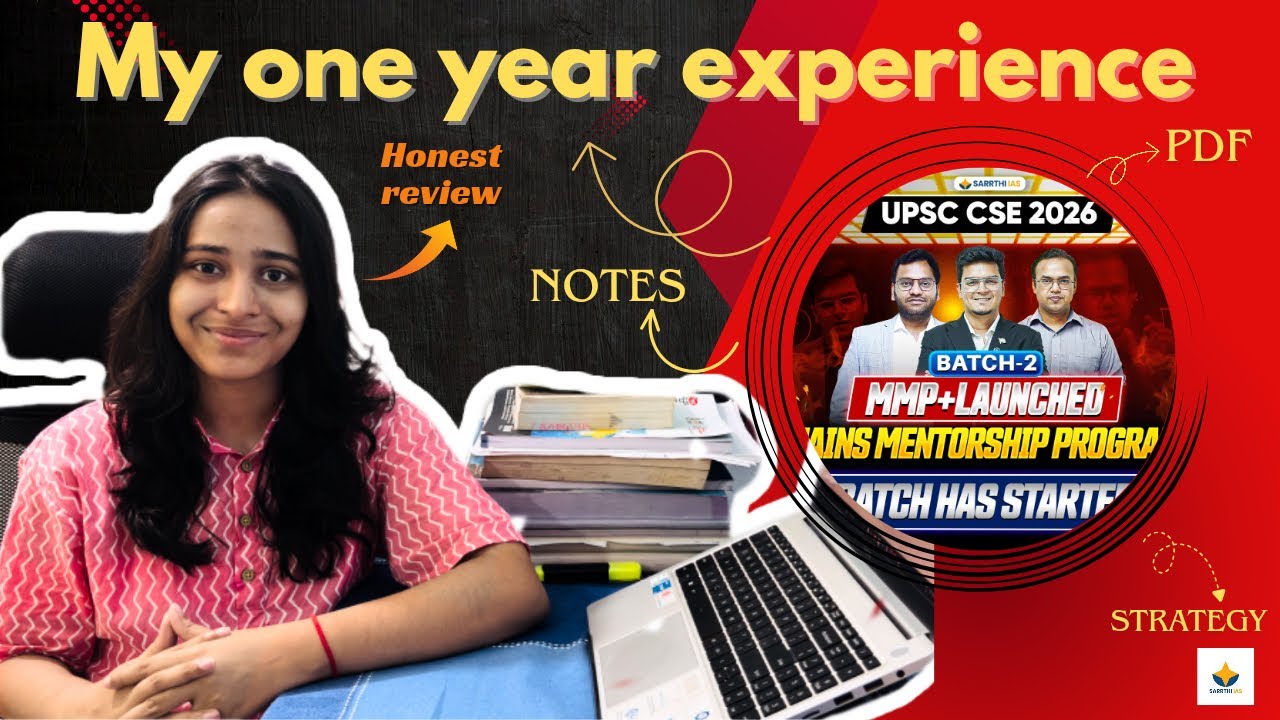 Save Your 1 Year‼️ Honest Review | Sarrthi IAS MMP Plus UPSC 2025-26