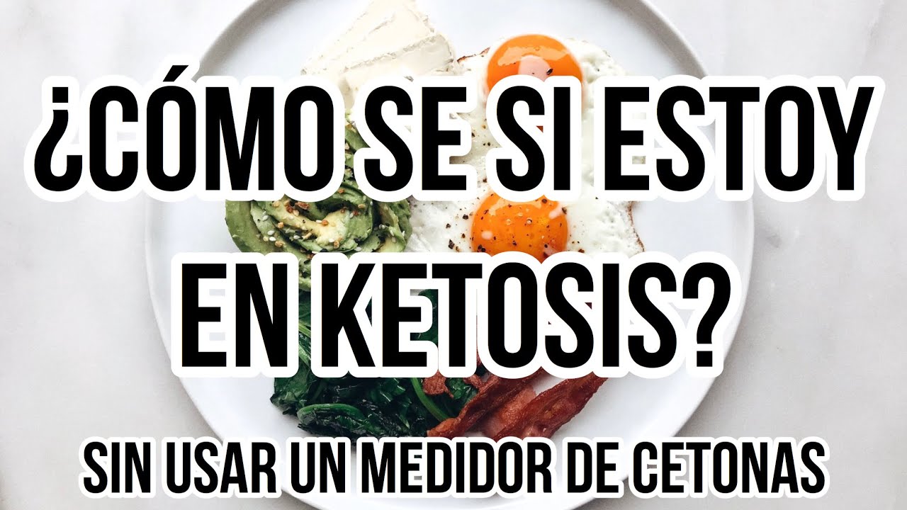 ¿cómo sé si la dieta cetosis está funcionando?
