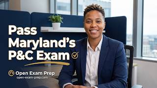 How to Pass the Maryland Property & Casualty Insurance Exam (2026 Guide) Guide