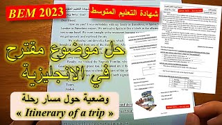 English Revision شهادة التعليم المتوسط 2023: حل موضوع مقترح في الانجليزية (مسار رحلة)