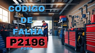P2196 Fault Code O2 Sensor Signal Stuck Rich - Ford