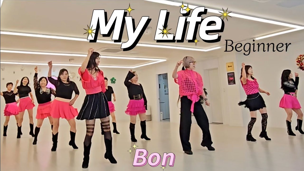 My Life - Line Dance (Beginner) 마이 라이프 /초중급 화요동호회 2시 (010 2880 0811)