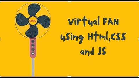 virtual stand fan |Html |Css |Js