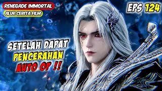 Download Lagu WANG LIN MODE KULTIVATOR DUNIA BAWAH MENGGILA - Renegade Immortal eps 124 MP3