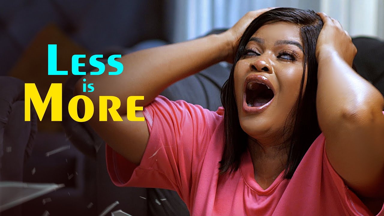 LESS IS MORE  - mr aloy ,Latest movie 2026 ,  new Nigerian movies 2026  , african movies ,New movie