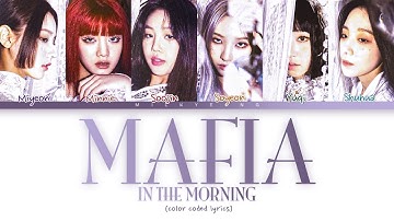 How would (G) I DLE sing ‘MAFIA IN THE MORNING’ ITZY | color coded (Lazy ver)