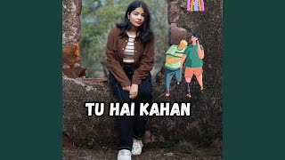 Tu hai kahan (Female Reply)