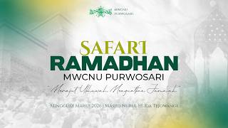 Safari Romadhon MWCNU Purwosari | Masjid Nurul Huda Tejowangi