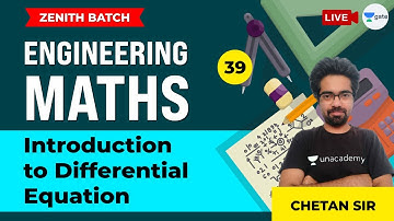 Introduction to Differential Equation  | Lec 39 | Engineering Maths | GATE CE | Chetan Sir