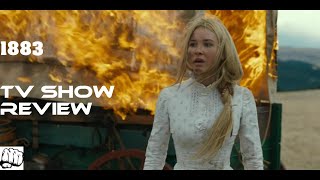 1883 First 2 episodes reviewed (spoiler... the whole mini series is great).