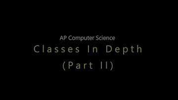 APCS: Unit 5: Classes In Depth (Part 2) [Static and Exceptions]