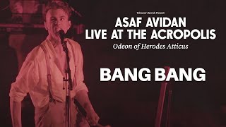 Asaf Avidan - Bang Bang (Live At The Acropolis 2022)