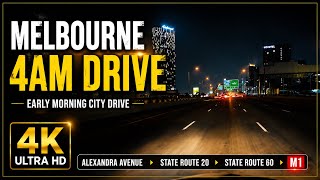 Melbourne Early Morning Drive | 4AM City Streets | 4K