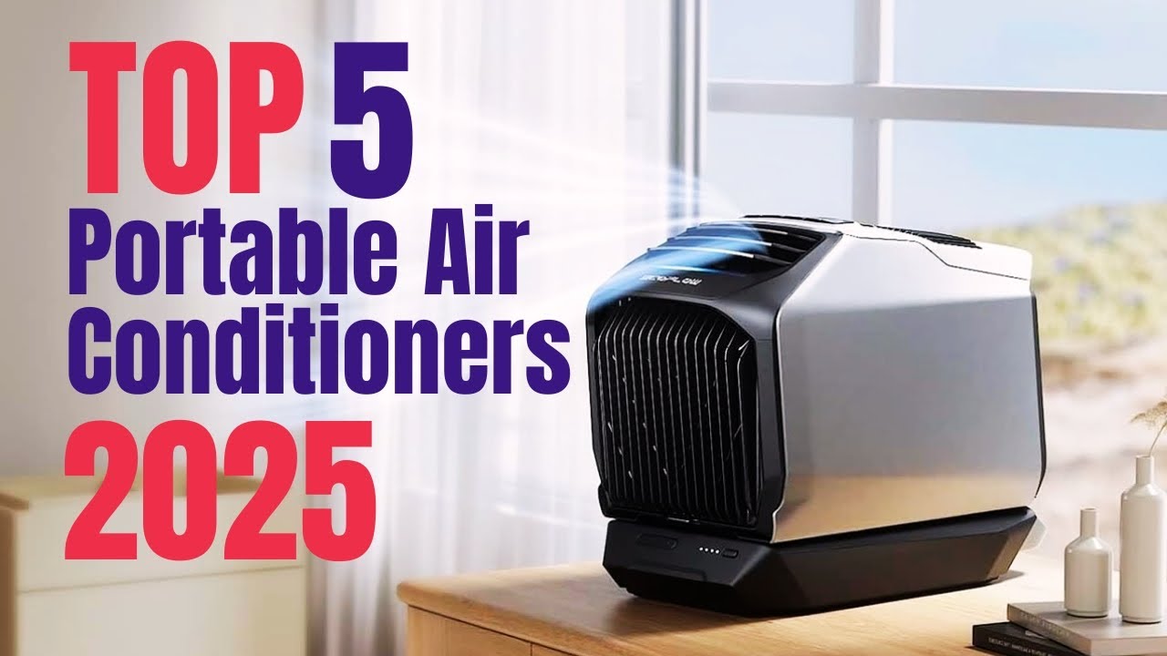 Top 5 BEST Portable Air Conditioners in 2025 - YouTube