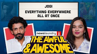 Jogi, Everything Everywhere All at Once, The Rings of Power | Awful and Awesome Ep 272