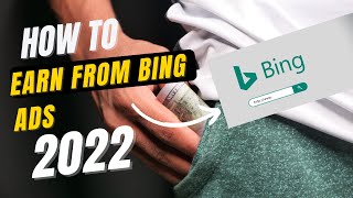 How to Earn From Bing Ads 2022.Part-01(Intro).Make Money Online.