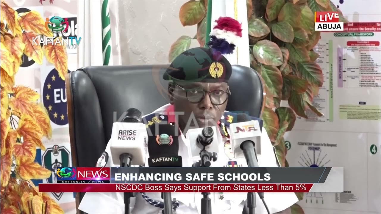 ENHANCING SAFE SCHOOL: NSCDC Boss Says Support From Schools Less Than 5%