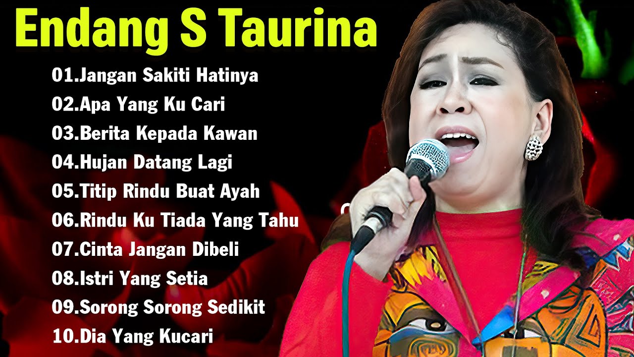 Endang S. Taurina Full Album ❤️Lagu Nostalgia Paling Dicari 🎵 Tembang Kenangan nostalgia Indonesia