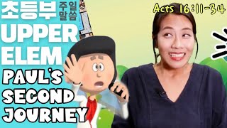 [꿈땅초등부주일예배] Paul's Second Journey (Acts 16:11-34)_20210606_얼바인온누리교회