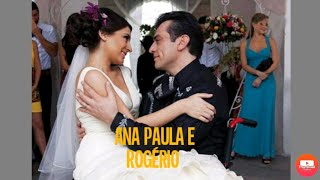 Ana Paula e Rogerio Part  152. A que não podia amar HISTORIA
