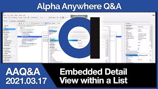 AAQ&A.2021.03.17 - New Feature: Embedded Detail View in a List Control
